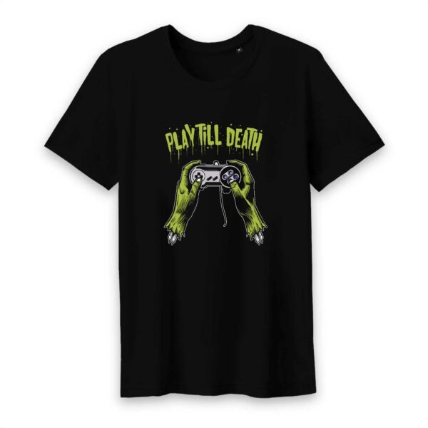 T-shirt Homme Col rond - 100% Coton BIO - Play Till Death